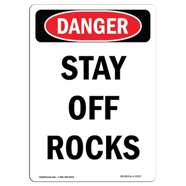 Signmission OSHA Danger Sign, Stay Off Rocks, 14in X 10in Aluminum, 10" W, 14" L, Portrait, Stay Off Rocks OS-DS-A-1014-V-2107 - main